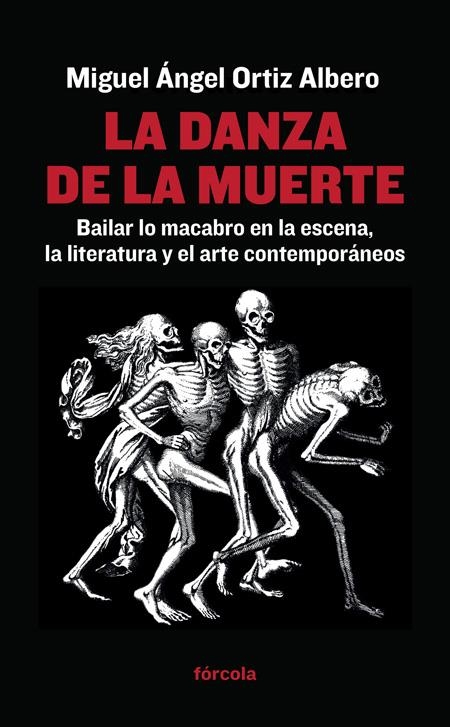 DANZA DE LA MUERTE, LA | 9788416247400 | ORTIZ ALBERO, MIGUEL ÁNGEL | Llibreria La Gralla | Llibreria online de Granollers