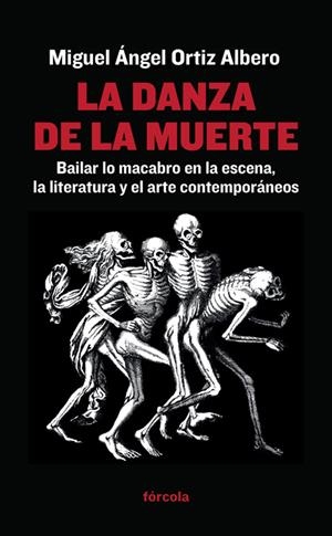 DANZA DE LA MUERTE, LA | 9788416247400 | ORTIZ ALBERO, MIGUEL ÁNGEL | Llibreria La Gralla | Librería online de Granollers