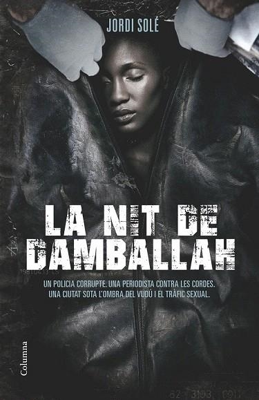 NIT DE DAMBALLAH, LA | 9788466419352 | SOLÉ, JORDI | Llibreria La Gralla | Librería online de Granollers