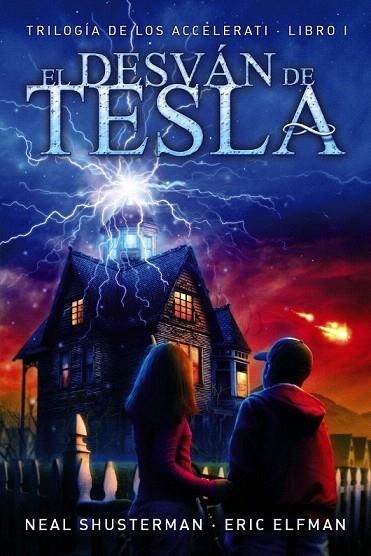 DESVÁN DE TESLA, EL (TRILOGÍA DE LOS ACCELERATI, I) | 9788467861631 | ELFMAN, ERIC/SHUSTERMAN, NEAL | Llibreria La Gralla | Llibreria online de Granollers