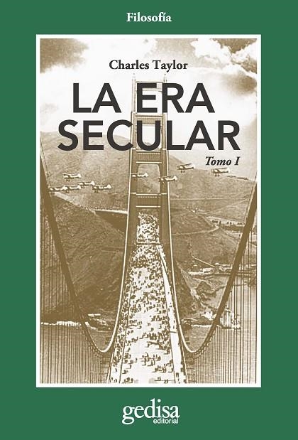ERA SECULAR, LA | 9788497842990 | TAYLOR, CHARLES | Llibreria La Gralla | Librería online de Granollers