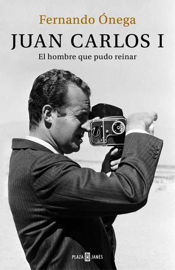 JUAN CARLOS I EL HOMBRE QUE PUDO REINAR | 9788401389498 | ONEGA, FERNANDO | Llibreria La Gralla | Librería online de Granollers