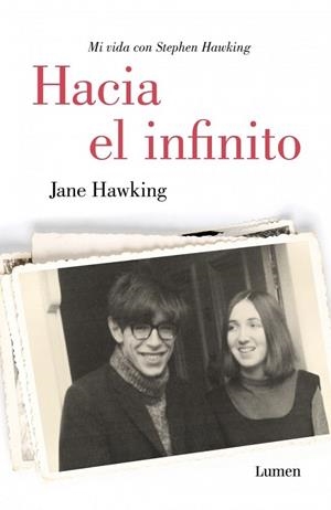HACIA EL INFINITO (PEL.LICULA LA TEORIA DEL TODO) | 9788426401854 | HAWKING, JANE | Llibreria La Gralla | Librería online de Granollers
