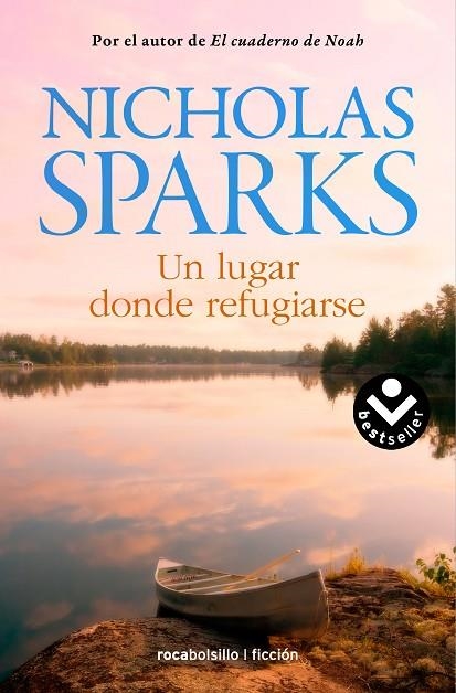 LUGAR DONDE REFUGIARSE, UN (BOLSILLO) | 9788415729815 | SPARKS, NICHOLAS | Llibreria La Gralla | Llibreria online de Granollers