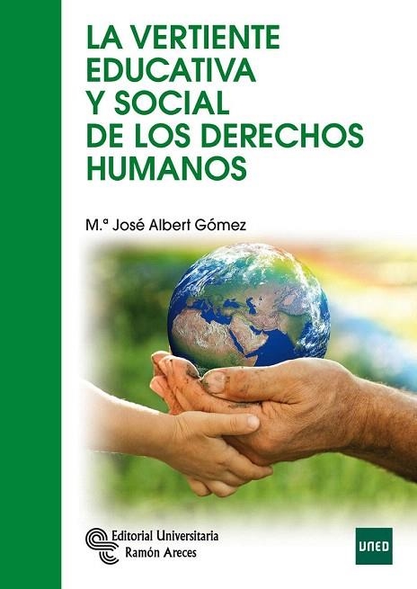 VERTIENTE EDUCATIVA Y SOCIAL DE LOS DERECHOS HUMANOS | 9788499611570 | ALBERT, JOSE | Llibreria La Gralla | Llibreria online de Granollers