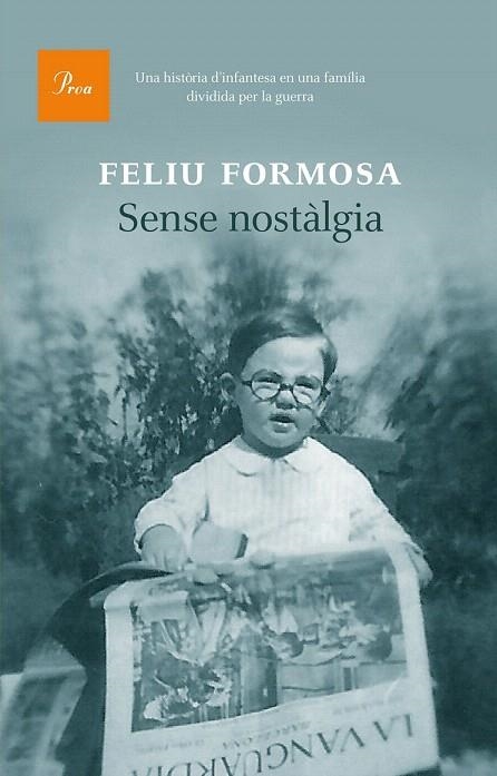 SENSE NOSTÀLGIA | 9788475885407 | FORMOSA, FELIU | Llibreria La Gralla | Librería online de Granollers