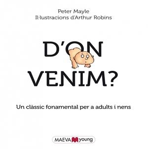 D'ON VENIM? | 9788415893684 | MAYLE, PETER/ROBINS, ARTHUR | Llibreria La Gralla | Librería online de Granollers