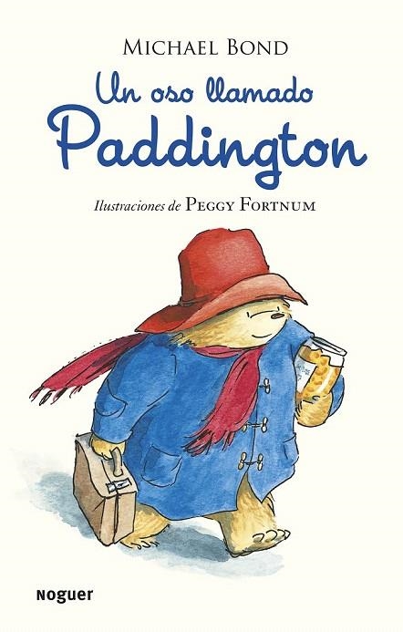 OSO LLAMADO PADDINGTON, UN | 9788427901599 | BOND, MICHAEL | Llibreria La Gralla | Llibreria online de Granollers