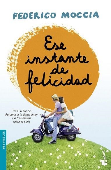 ESE INSTANTE DE FELICIDAD (BOLSILLO) | 9788408135692 | MOCCIA, FEDERICO | Llibreria La Gralla | Librería online de Granollers