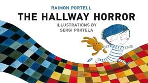 THE HALLWAY HORROR | 9788498456875 | Llibreria La Gralla | Llibreria online de Granollers