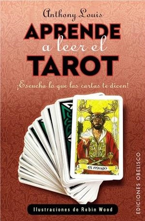 APRENDE A LEER EL TAROT | 9788416192250 | LOUIS, ANTHONY | Llibreria La Gralla | Llibreria online de Granollers