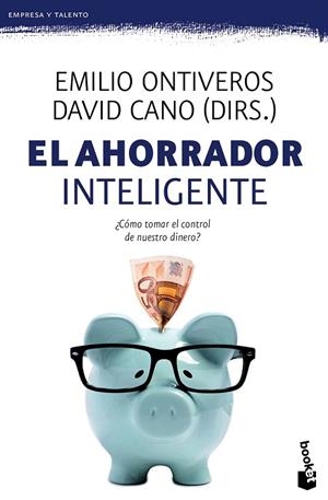 AHORRADOR INTELIGENTE, EL (BOLSILLO) | 9788467043396 | ONTIVEROS. EMILIO / CANO, DAVID (DIRS.) | Llibreria La Gralla | Llibreria online de Granollers