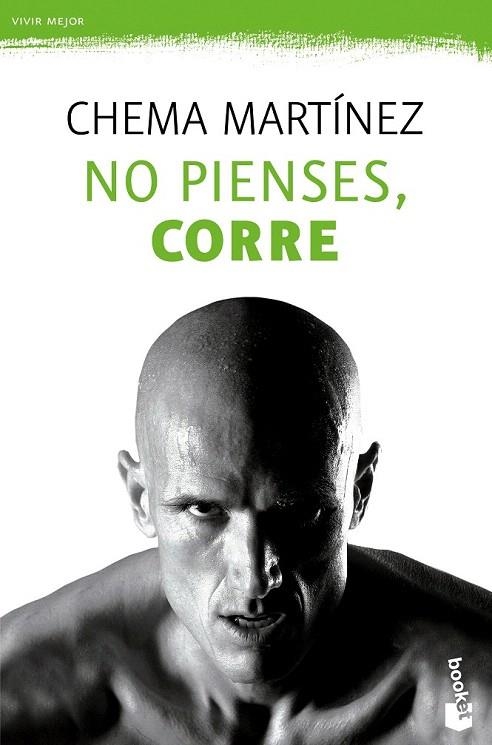 NO PIENSES, CORRE (BOLSILLO) | 9788467043389 | MARTÍNEZ, CHEMA | Llibreria La Gralla | Librería online de Granollers