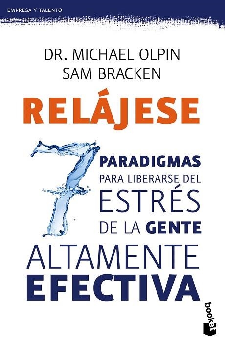RELÁJESE LOS 7 PARADIGMAS PARA LIBERARSE DEL ESTRÉS | 9788408135784 | OLPIN, MICHAEL; BRACKEN, SAM | Llibreria La Gralla | Llibreria online de Granollers