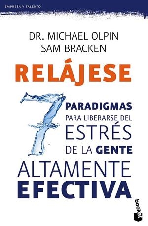 RELÁJESE LOS 7 PARADIGMAS PARA LIBERARSE DEL ESTRÉS | 9788408135784 | OLPIN, MICHAEL; BRACKEN, SAM | Llibreria La Gralla | Llibreria online de Granollers
