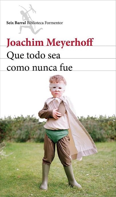 QUE TODO SEA COMO NUNCA FUE | 9788432224188 | MEYERHOFF, JOACHIM  | Llibreria La Gralla | Llibreria online de Granollers