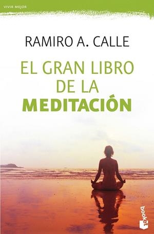 GRAN LIBRO DE LA MEDITACIÓN, EL (BOLSILLO) | 9788427041608 | CALLE, RAMIRO A. | Llibreria La Gralla | Librería online de Granollers