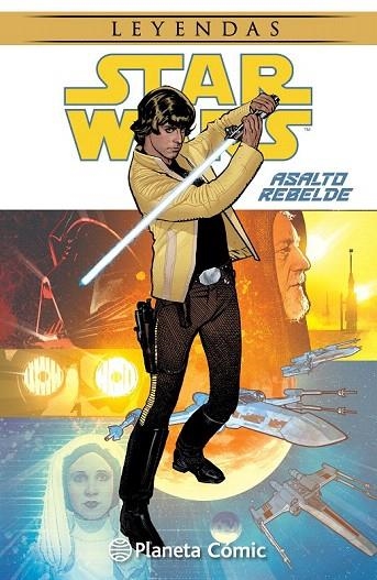 STAR WARS LEYENDAS. ASALTO REBELDE | 9788416051717 | VARIOS AUTORES | Llibreria La Gralla | Librería online de Granollers