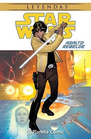 STAR WARS LEYENDAS. ASALTO REBELDE | 9788416051717 | VARIOS AUTORES | Llibreria La Gralla | Librería online de Granollers