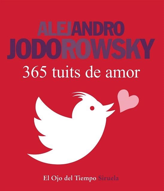 365 TUITS DE AMOR | 9788416280162 | JODOROWSKY, ALEJANDRO | Llibreria La Gralla | Librería online de Granollers