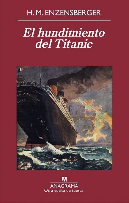 HUNDIMIENTO DEL TITANIC, EL | 9788433976048 | ENZENSBERGER, H.M. | Llibreria La Gralla | Librería online de Granollers