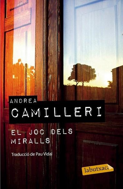 JOC DELS MIRALLS (LA BUTXACA) | 9788499309293 | CAMILLERI, ANDREA | Llibreria La Gralla | Librería online de Granollers