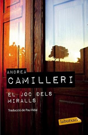 JOC DELS MIRALLS (LA BUTXACA) | 9788499309293 | CAMILLERI, ANDREA | Llibreria La Gralla | Llibreria online de Granollers