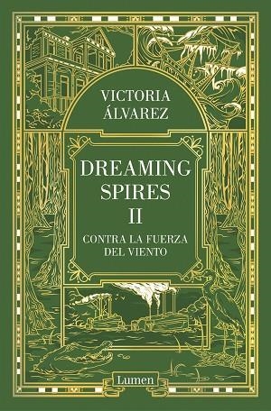 CONTRA LA FUERZA DEL VIENTO (DREAMING SPIRES II) | 9788426401526 | ALVAREZ, VICTORIA | Llibreria La Gralla | Librería online de Granollers
