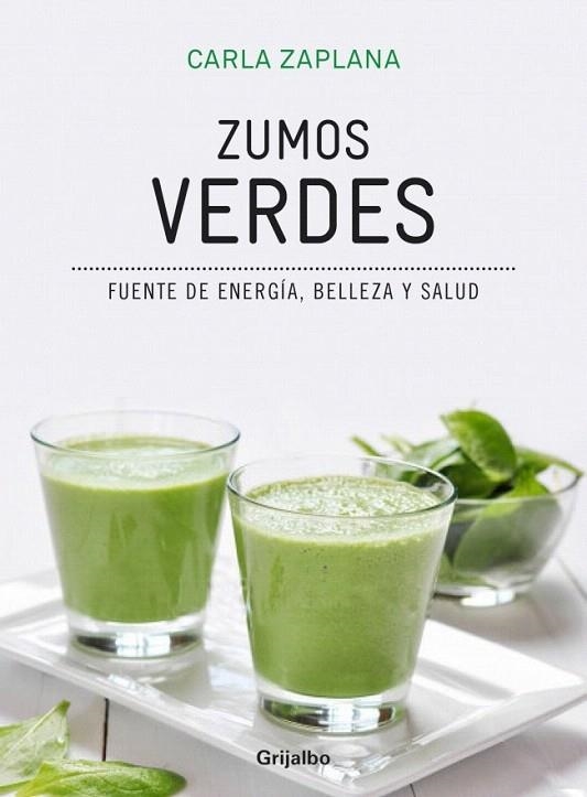 ZUMOS VERDES | 9788416220199 | ZAPLANA, CARLA | Llibreria La Gralla | Llibreria online de Granollers