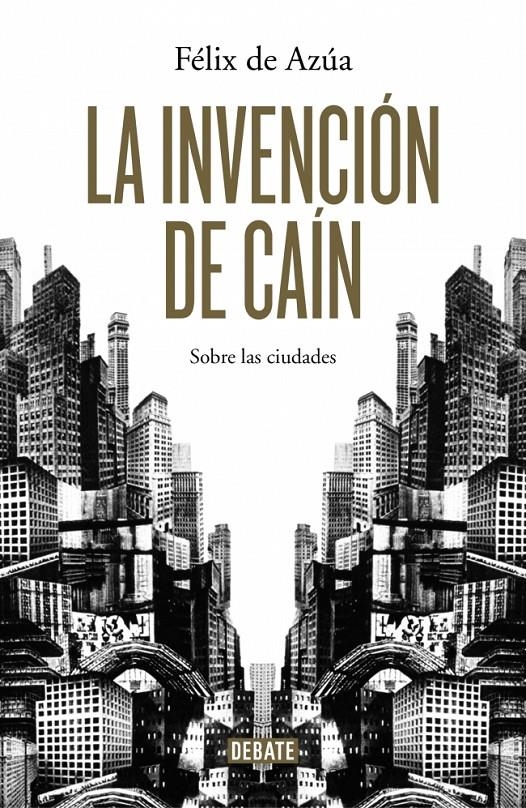 INVENCIÓN DE CAIN, LA | 9788499924700 | DE AZUA,FELIX  | Llibreria La Gralla | Llibreria online de Granollers