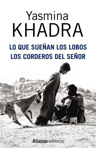 LO QUE SUEÑAN LOS LOBOS. LOS CORDEROS DEL SEÑOR(BOLSILLO) | 9788420695136 | KHADRA, YASMINA | Llibreria La Gralla | Librería online de Granollers