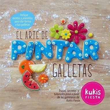 ARTE DE PINTAR GALLETAS, EL | 9788416177257 | AA. VV. | Llibreria La Gralla | Librería online de Granollers