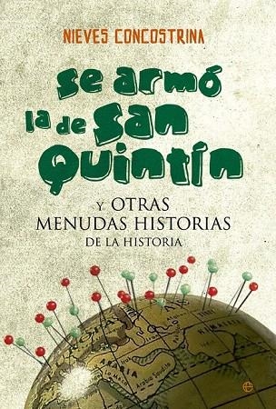 SE ARMÓ LA DE SAN QUINTÍN (BOLSILLO) | 9788490602720 | CONCOSTRI, NIEVES | Llibreria La Gralla | Llibreria online de Granollers