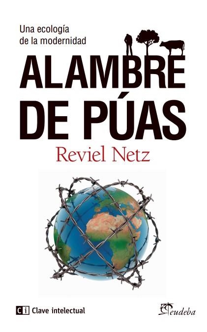 ALAMBRE DE PÚAS | 9788494207389 | NETZ, REVIEL | Llibreria La Gralla | Librería online de Granollers