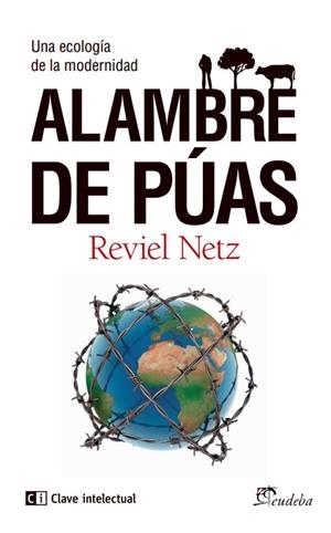 ALAMBRE DE PÚAS | 9788494207389 | NETZ, REVIEL | Llibreria La Gralla | Librería online de Granollers