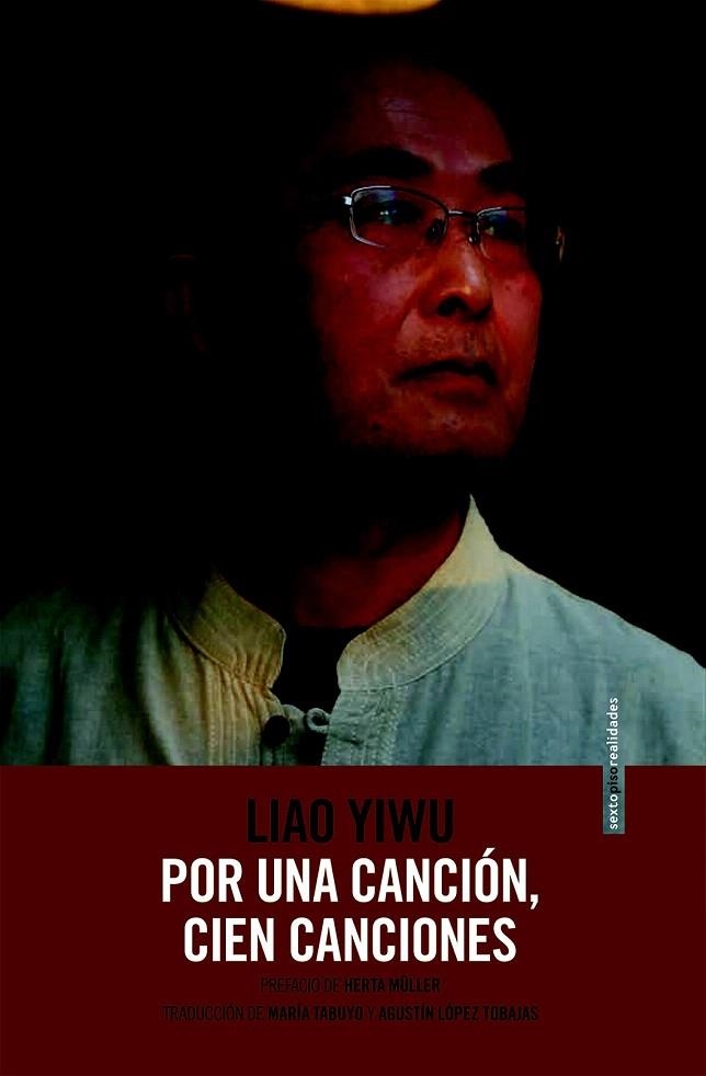 POR UNA CANCIÓN, CIEN CANCIONES | 9788415601852 | YIWU, LIAO | Llibreria La Gralla | Librería online de Granollers