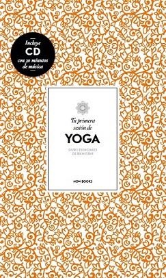 TU PRIMERA SESIÓN DE YOGA | 9788416245086 | VIDAL I MARSAL, ALEJANDRA | Llibreria La Gralla | Librería online de Granollers