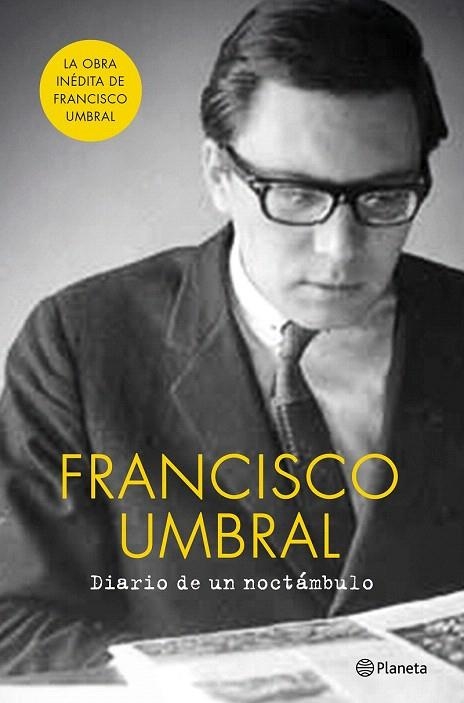 DIARIO DE UN NOCTÁMBULO | 9788408135319 | UMBRAL, FRANCISCO  | Llibreria La Gralla | Librería online de Granollers