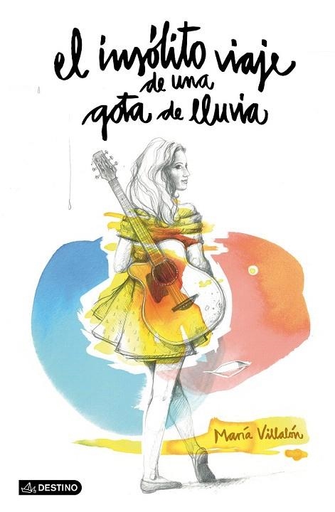 INSÓLITO VIAJE DE UNA GOTA DE LLUVIA, EL | 9788408135555 | VILLALÓN, MARÍA  | Llibreria La Gralla | Llibreria online de Granollers
