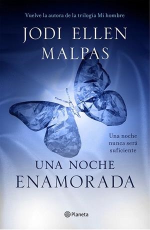 ENAMORADA (UNA NOCHE, 3) | 9788408135661 | MALPAS, JODI ELLEN | Llibreria La Gralla | Librería online de Granollers