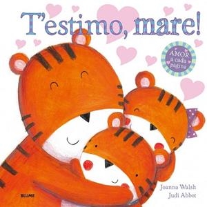 T'ESTIMO MARE | 9788498018004 | WALSH, JOANNA | Llibreria La Gralla | Llibreria online de Granollers