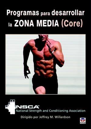 PROGRAMAS PARA DESARROLLAR LA ZONA MEDIA  (CORE) | 9788479029814 | WILLARDSON, JEFFREY M.  | Llibreria La Gralla | Librería online de Granollers