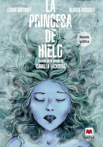 PRINCESA DE HIELO, LA  (NOVELA GRÁFICA) | 9788415893868 | BISCHOFF, LÉONIE/BOCQUET, OLIVIER | Llibreria La Gralla | Librería online de Granollers