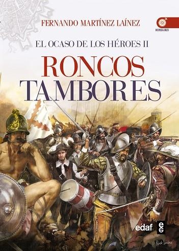 RONCOS TAMBORES (EL OCASO DE LOS HÉROES II) | 9788441434561 | MARTÍNEZ LAÍNEZ, FERNANDO | Llibreria La Gralla | Llibreria online de Granollers