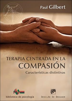 TERAPIA CENTRADA EN LA COMPASIÓN | 9788433027610 | GILBERT, PAUL | Llibreria La Gralla | Librería online de Granollers