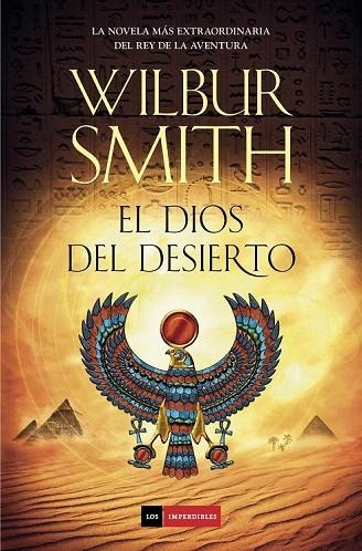 DIOS DEL DESIERTO, EL | 9788415945611 | SMITH, WILBUR | Llibreria La Gralla | Librería online de Granollers