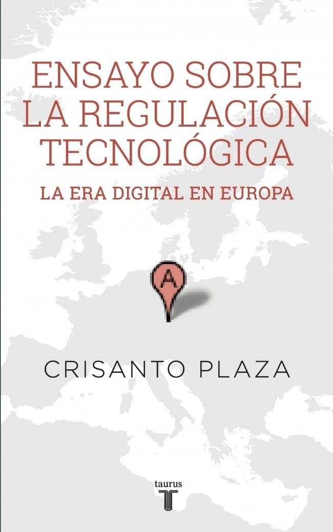 ENSAYO SOBRE LA REGULACIÓN TECNOLÓGICA | 9788430617159 | PLAZA, CRISANTO | Llibreria La Gralla | Librería online de Granollers