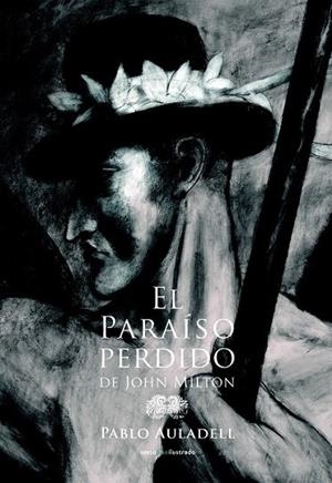 PARAÍSO PERDIDO DE JOHN MILTON, EL | 9788415601937 | AULADELL, PABLO | Llibreria La Gralla | Llibreria online de Granollers