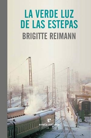VERDE LUZ DE LAS ESTEPAS, LA | 9788415217848 | REIMANN, BRIGITTE | Llibreria La Gralla | Llibreria online de Granollers