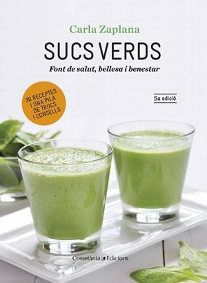SUCS VERDS | 9788490342947 | ZAPLANA, CARLA | Llibreria La Gralla | Librería online de Granollers